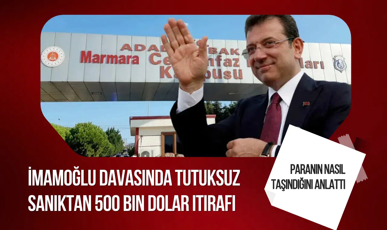 İmamoğlu davasında sanık Süleyman Atik'ten para teslimatlarına ilişkin dikkat çeken ifadeler