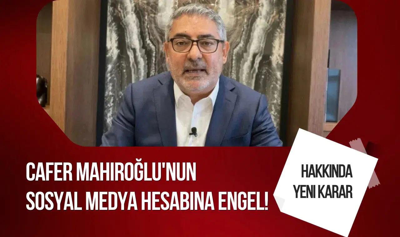 Halk TV'nin Sahibi Cafer Mahiroğlu'nun Sosyal Medya Hesabına Erişim Engeli Kararı