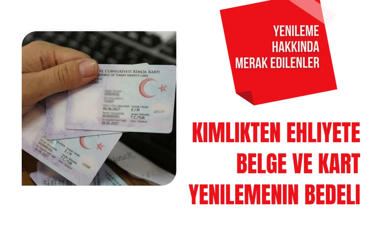 2026 Kimlik, Ehliyet ve Pasaport Yenileme Ücretleri Belli Oldu! Kayıp Belge Çıkarmak Kaç TL?