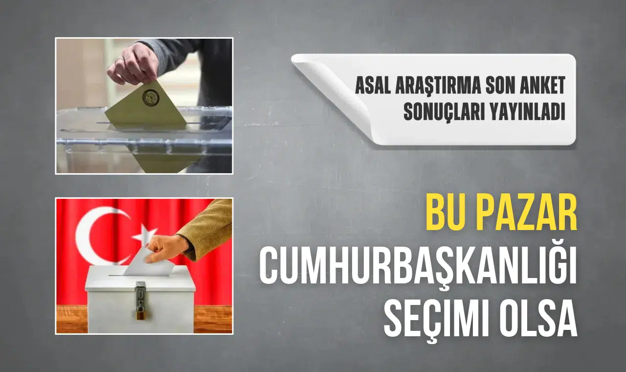 Cumhurbaşkanlığı Seçimleri İçin Son Anket Sonuçları Açıklandı! Bu Pazar Seçim Olsa..