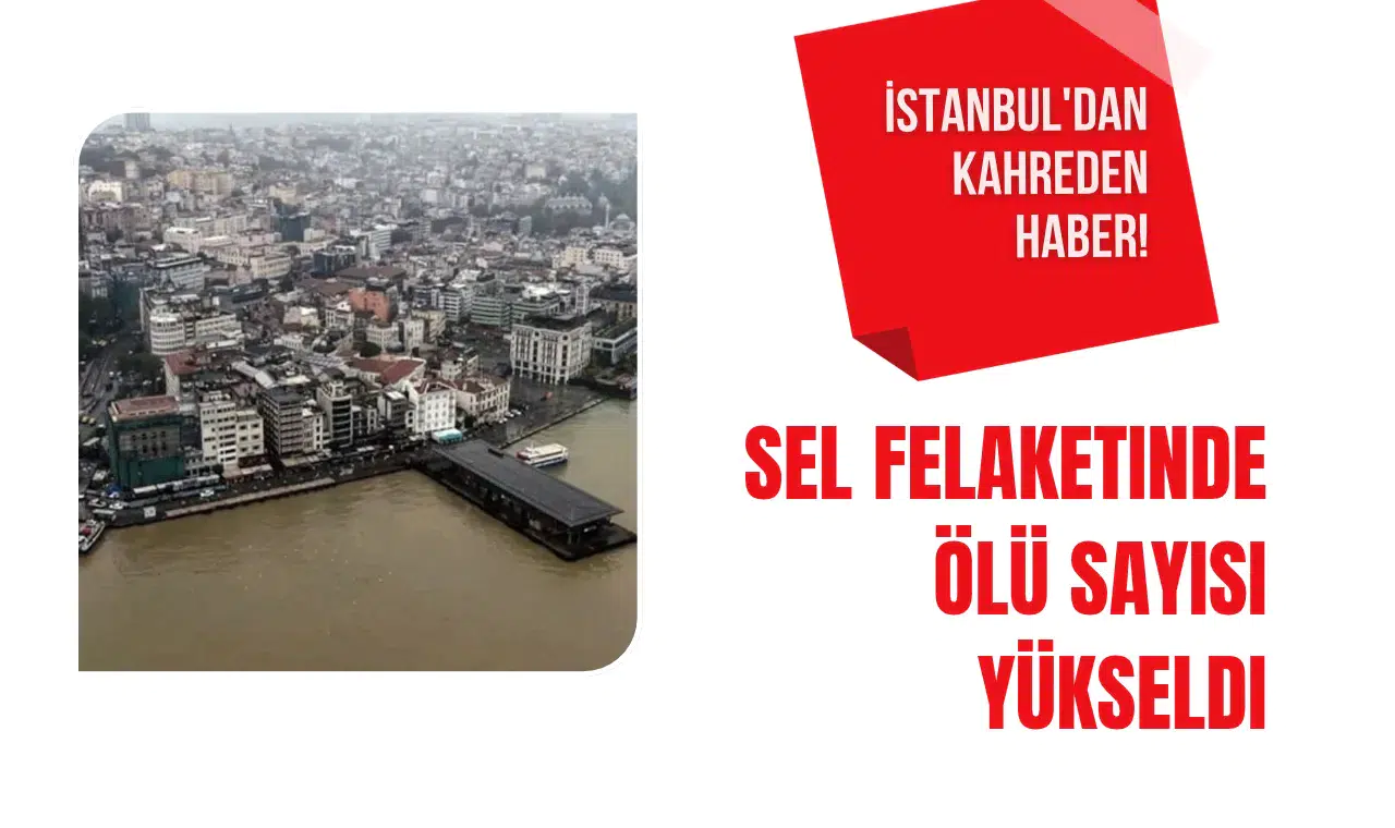 İstanbul'daki sel felaketinde acı haber! Beykoz'da kuyuya düşen işçi hayatını kaybetti