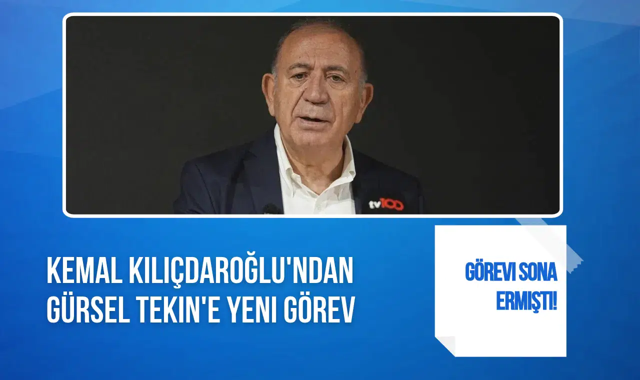 Kemal Kılıçdaroğlu'ndan Gürsel Tekin'e yeni görev! CHP'deki görevi açıklandı