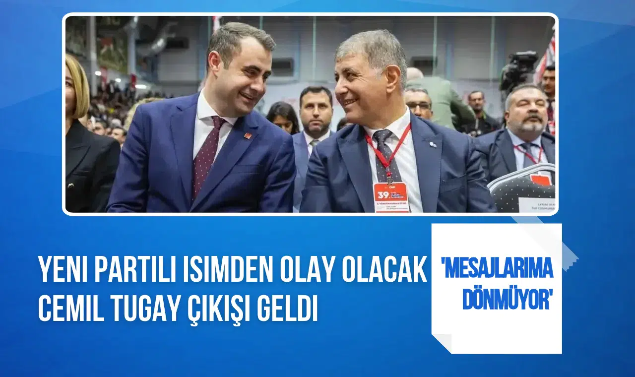 Cemil Tugay'ın AK Parti'ye geçeceği iddiası: YENİ Parti'den dikkat çeken açıklama