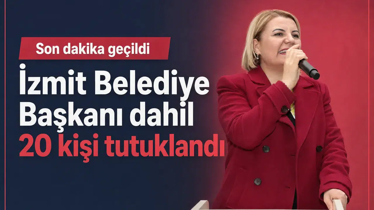 İzmit Belediye Başkanı Fatma Kaplan Hürriyet ve 29 Kişi Gözaltında