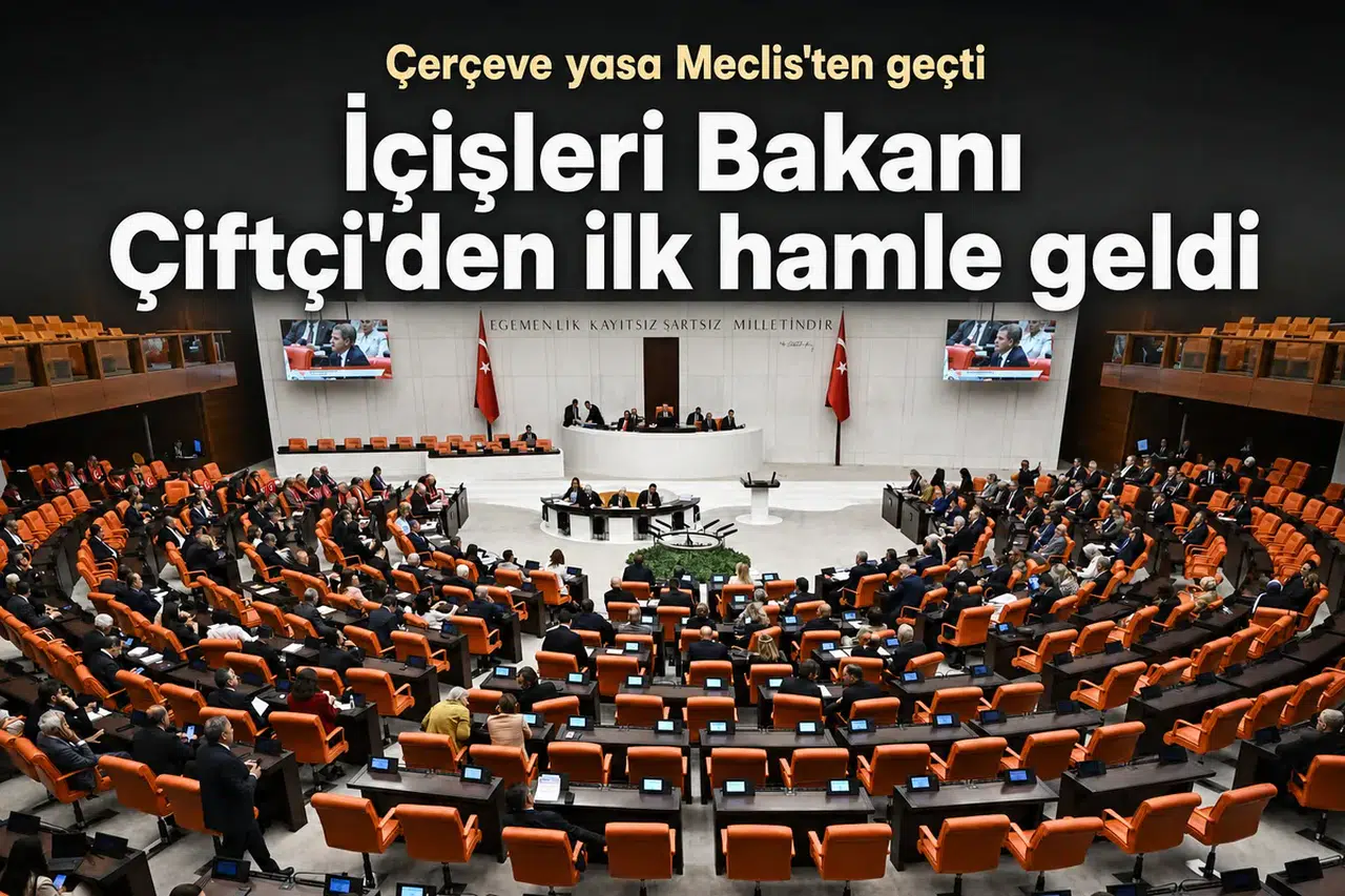 Çerçeve Yasa Meclis'ten Geçti, İçişleri Bakanı Çiftçi Güvenlik Toplantısı Düzenliyor