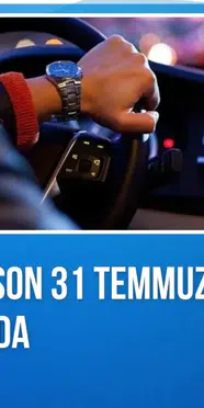 Milyonlarca sürücüyü ilgilendiriyor! O ödeme için son 31 Temmuz, cezalar kapıda
