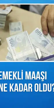 SSK Bağ-Kur emekli maaşı zam sonrası ne kadar oldu? 20 bin TL emekli maaşı ne kadar oldu?