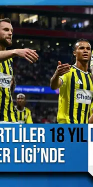 Fenerbahçe 18 yıl sonra Şampiyonlar Ligi'nde! Lyon deplasmanında tarihi zafer