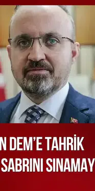 Bülent Turan’dan DEM Parti’ye sert uyarı: Milletin sabrını sınamayın