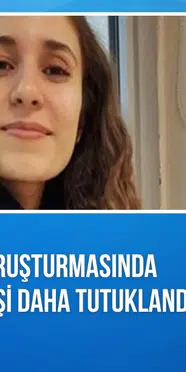 Gülistan Doku soruşturmasında yeni gelişme: 2 kişi daha tutuklandı