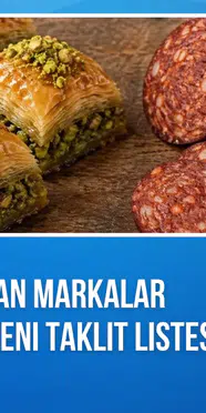 Bakanlık yeni taklit ve tağşiş listesini açıkladı! Sucuk, baklava, çikolata ve sirkede dikkat çeken tespitler