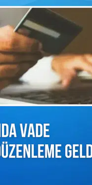 Kredi kartı asgari ödeme tutarında yeni limit: Cep telefonu kredilerinde vadeler değişti