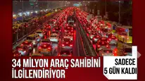 34 milyon araç sahibini ilgilendiren düzenlemeye 5 gün kaldı