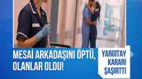 Mesai arkadaşını öptü, tazminatsız kovuldu: Yargıtay son noktayı koydu