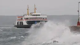 Güney Marmara feribot seferleri olumsuz hava koşulları nedeniyle iptal edildi