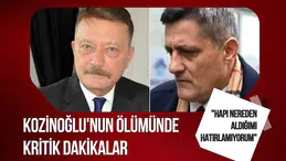 Kozinoğlu'nun Vefatı Üzerine Şok Detaylar: “İlaçları Nereden Aldığımı Unuttum”