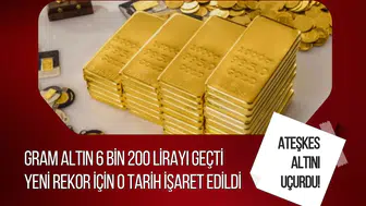 Ateşkes altını uçurdu! Gram altın 6 bin 200 lirayı geçti, yeni rekor için o tarih işaret edildi