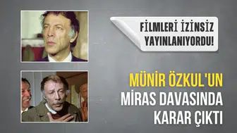 Filmleri izinsiz yayınlanıyordu! Münir Özkul'un miras davasında karar çıktı