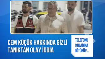 Cem Küçük dosyasında gizli tanık iddiası: Sorguda dikkat çeken telefon sorusu