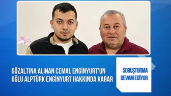 Cemal Enginyurt’un oğlu Alptürk Enginyurt hakkında adli kontrol kararı