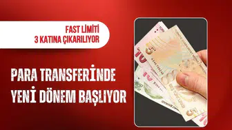 FAST işlem limitlerinde büyük artış: 100 bin TL’den 300 bin TL’ye çıkıyor