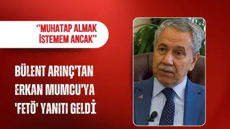 Bülent Arınç’tan Erkan Mumcu’nun “FETÖ ile kumpas” iddiasına yanıt