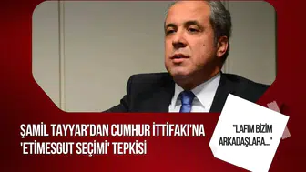 Şamil Tayyar’dan Cumhur İttifakı’na Etimesgut tepkisi: “CHP adayına kazandırdınız, ne oldu?”