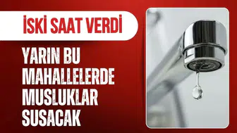 İstanbul’da 7 saatlik su kesintisi! İSKİ 6 mahalleyi tek tek açıkladı
