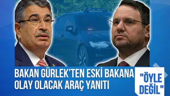Bakan Gürlek'ten İdris Naim Şahin'e araç tepkisi: "Kayıtlar uyuşmuyor"