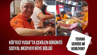 Köfteci Yusuf’ta ekmek tartışması: Görüntüler sosyal medyayı ikiye böldü