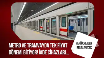 İstanbul'da metro ve tramvaylarda tek ücret dönemi sona eriyor