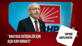 CHP'den anayasa değişikliğine açık kapı: Destek için şartını açıkladı