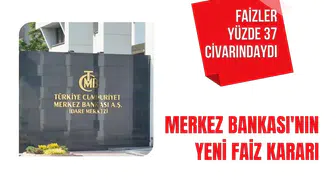 Faizler yüzde 37 civarındaydı Merkez Bankası'nın yeni faiz kararı