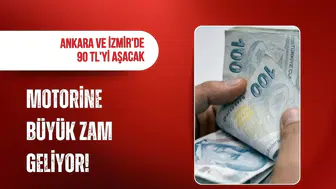 Motorine dev zam geliyor: Ankara ve İzmir'de litre fiyatı 90 TL'yi aşacak
