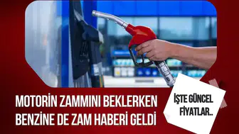 Benzin ve motorine zam geliyor: Yeni fiyatlar belli oldu