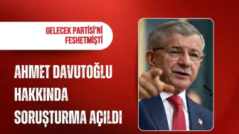 Ahmet Davutoğlu hakkında cumhurbaşkanına hakaret soruşturması