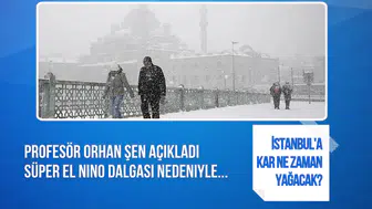 İstanbul'a kar yağacak mı? Prof. Dr. Orhan Şen'den kış değerlendirmesi