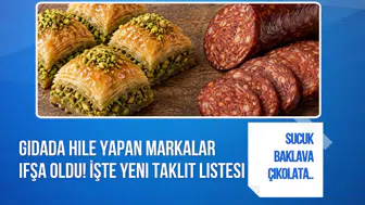 Bakanlık yeni taklit ve tağşiş listesini açıkladı! Sucuk, baklava, çikolata ve sirkede dikkat çeken tespitler