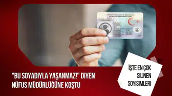 Türkiye'de en çok değiştirilen soyadları gündem oldu! Binlerce kişi nüfus müdürlüklerine başvurdu