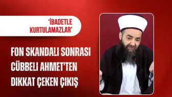 Fon skandalı sonrası Cübbeli Ahmet'ten dikkat çeken çıkış