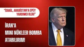 Trump: İran'a mini nükleer bomba atabilirim