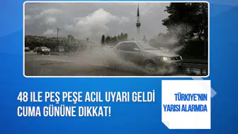 Meteoroloji'den 48 il için sarı ve turuncu kodlu uyarı! Cuma günü yeni sağanak geliyor
