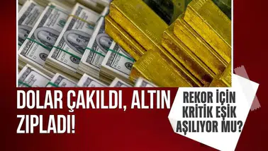 Dolar 3 ayın dibine indi, altın yükseldi: Rekor beklentisi güçleniyor