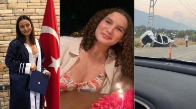Hatay'da feci kaza: Ada Yeşilova ve Naz Akpınar öldü