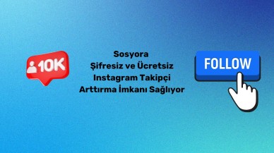 Sosyora Şifresiz ve Ücretsiz Instagram Takipçi Arttırma İmkanı Sağlıyor