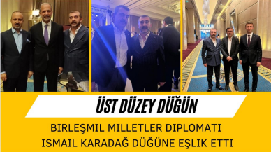 Üst Düzey Düğüne Diplomat İsmail Karadağ’da Katıldı