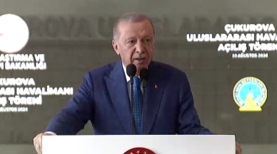 Cumhurbaşkanı Erdoğan'dan Çukurova Uluslararası Havalimanı'nın açılış töreninde önemli açıklamalar!