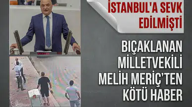YENİ Partili Melih Meriç entübe edildi: İstanbul'a sevk edilmişti