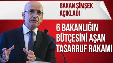 Bakan Şimşek: 484 Milyar lira tasarruf edildi! 6 Bakanlığın bütçesini aştı