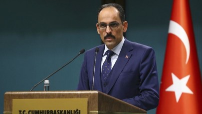 Cumhurbaşkanlığı Sözcüsü Kalın: En güzel cevabı milli takım sahada verecek
